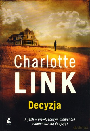 Decyzja - Link Charlotte [KSIĄŻKA]