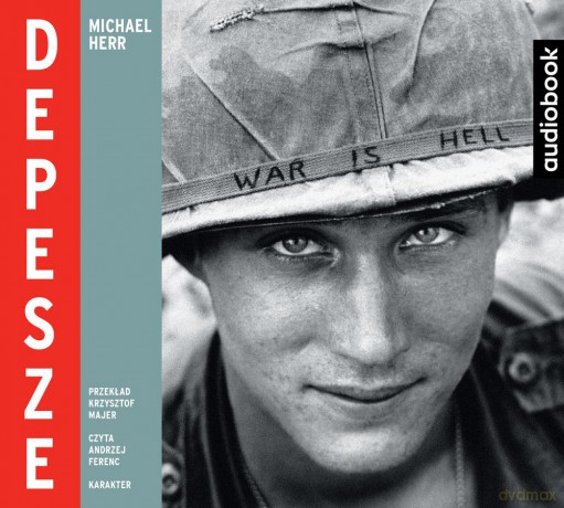 Depesze - Michael Herr [AUDIOBOOK]