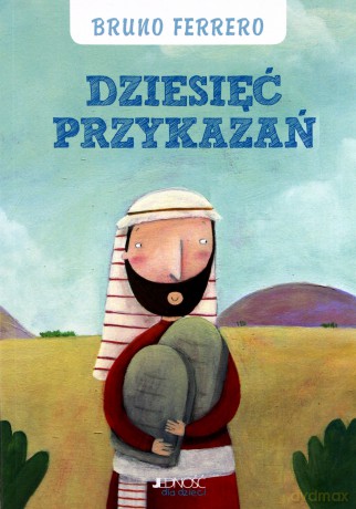 Dziesięć przykazań - Bruno Ferrero [KSIĄŻKA]