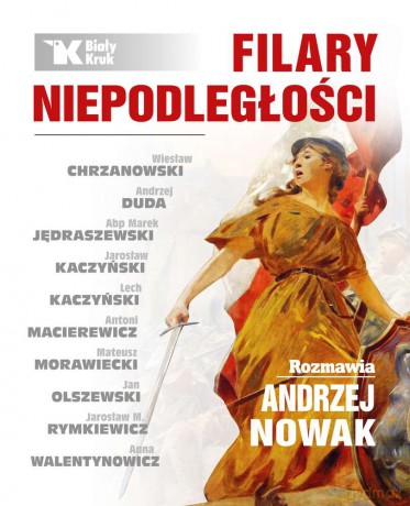 Filary niepodległości - Andrzej Nowak [KSIĄŻKA]