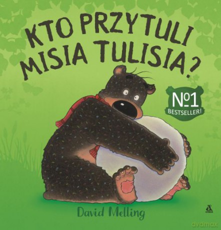 Kto przytuli misia Tulisia - David Melling [KSIĄŻKA]
