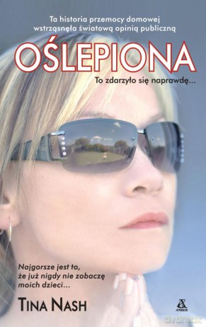 Oślepiona - Tina Nash [KSIĄŻKA]
