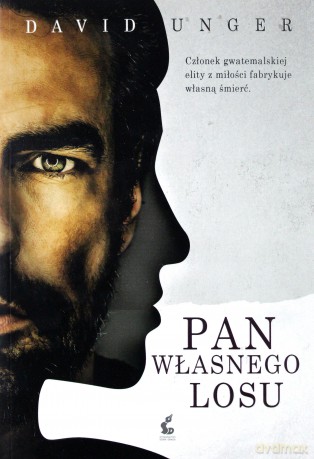Pan własnego losu - David Unger [KSIĄŻKA]