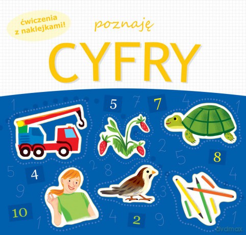 Poznaję cyfry. Ćwiczenia z naklejkami [KSIĄŻKA]