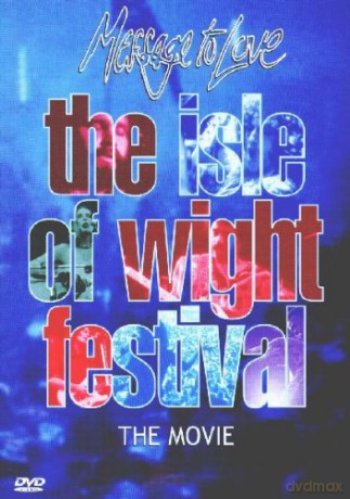 Various Artists: Message To Love - The Isle Of Wight Festival [DVD]