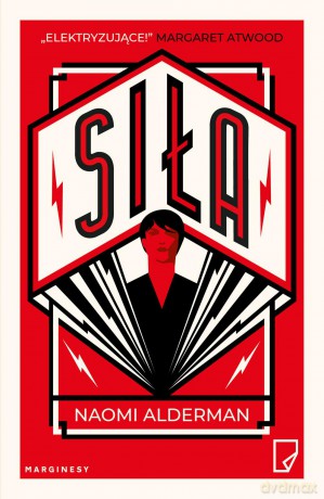 Siła - Naomi Alderman [KSIĄŻKA]