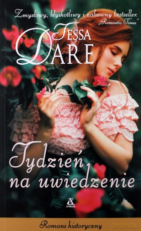 Tydzień na uwiedzenie - Tessa Dare [KSIĄŻKA]
