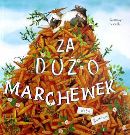 Za dużo marchewek - Katy Hudson [KSIĄŻKA]