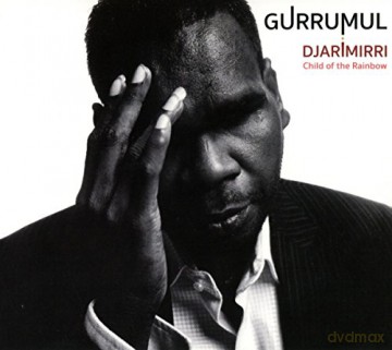 Gurrumul: Djarimirri (Child Of The Rainbow) [CD]