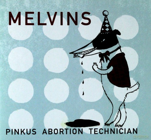 Melvins: Pinkus Abortion Technician [CD]