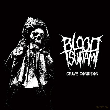 Blood Tsunami: Grave Condition [CD]