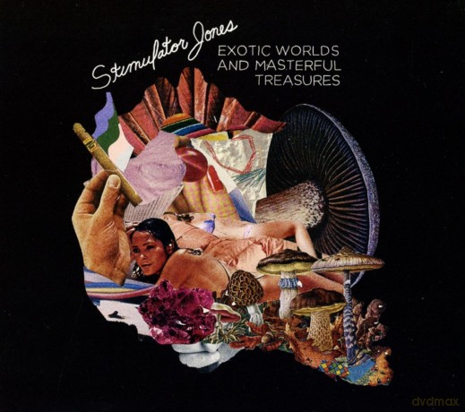 Stimulator Jones: Exotic Worlds And Masterful Treasures (digipack) [CD]