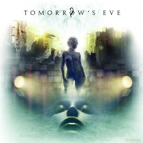 Tomorrow's Eve: Mirror Of Creation III - Project Ikaros [CD]