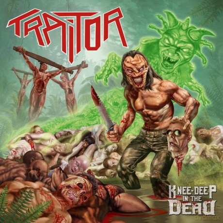 Traitor: Knee Deep In The Dead [CD]