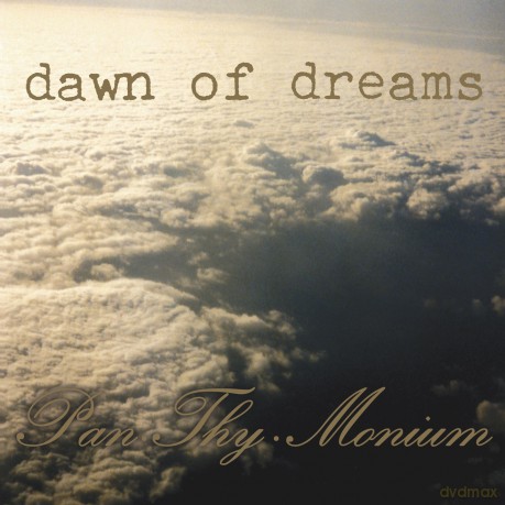 Pan.Thy.Monium: Dawn of Dreams [CD]