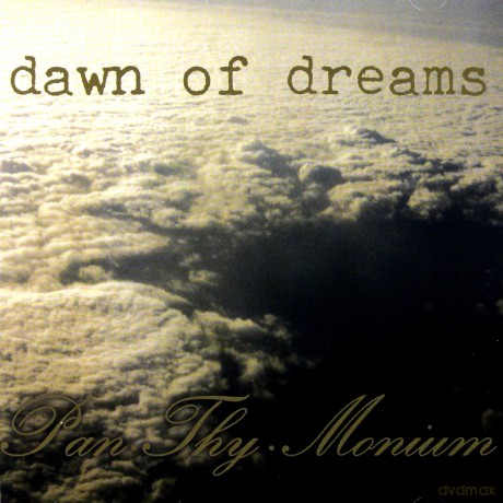 Pan.Thy.Monium: Dawn of Dreams [CD]