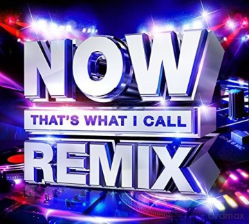 Now Thats What I Call Remix [2CD]