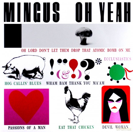 Charles Mingus: Oh Yeah! [Winyl]
