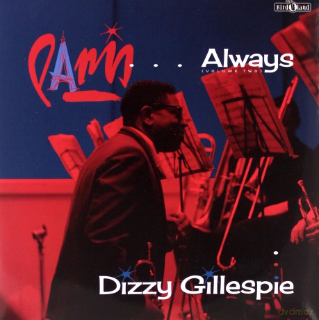 Dizzy Gillespie: Paris ....Always (Volume Two) [2xWinyl]