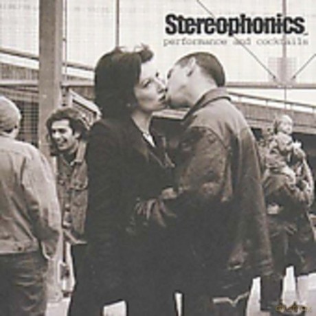 Stereophonics: Performance And Cocktails [CD]