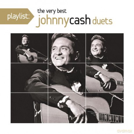 Johnny Cash: Playlist: The Very Best Johnny Cash Duets [CD]