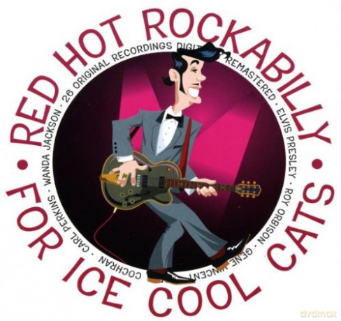 Red Hot Rockabilly For Ice Cool Cats [CD]