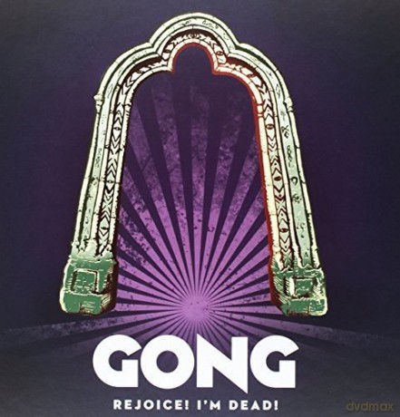 Gong: Rejoice! IM Dead! [3CD]