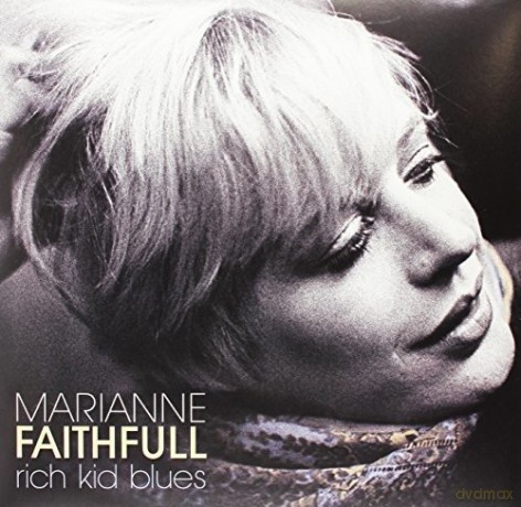Marianne Faithfull: Rich Kid Blues [Winyl]