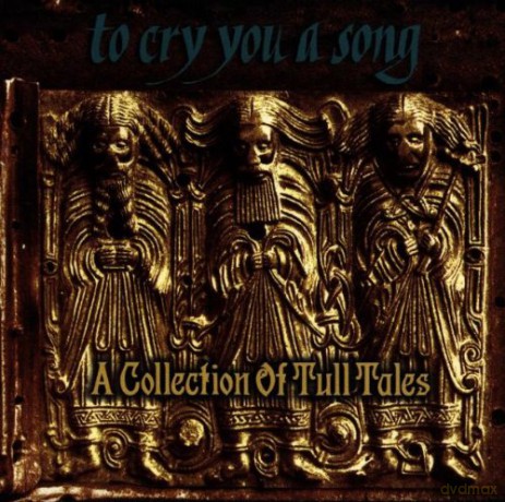Various Artists: To Cry You A Song - A Collection Of Tull Tales - Tribute To Jethro Tull [CD]