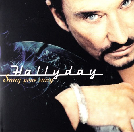 Johnny Hallyday: Sang Pour Sang [CD]