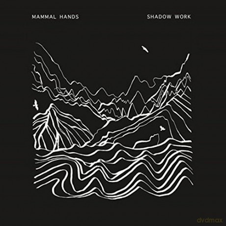 Mammal Hands: Shadow Work [2xWinyl]