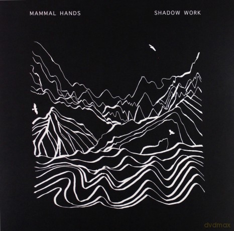 Mammal Hands: Shadow Work [2xWinyl]