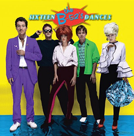 B52s: Sixteen Dances [2CD]