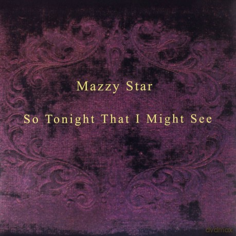 Mazzy Star: So Tonight That I Might See [Winyl]
