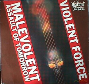 Violent Force: Malevolent Assault Of Tomorrow (Remastered) (digipack) [CD]