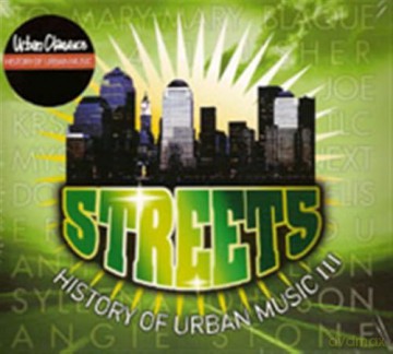 Streets - Urban Classics Iii - History Of Urban Music [CD]