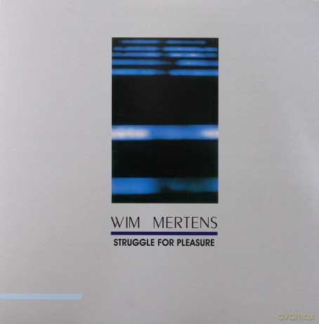 Wim Mertens: Struggle For Pleasure [Winyl]