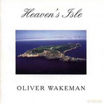 Oliver Wakeman: Heaven's Isle [CD]