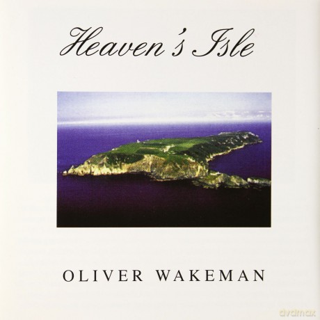 Oliver Wakeman: Heaven's Isle [CD]