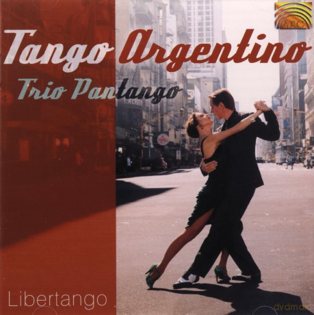Trio Pantango: Tango Argentino Libertango [CD]