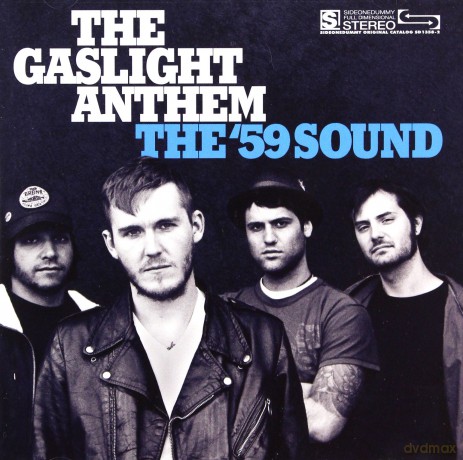 Gaslight Anthem: The 59 Sound [CD]