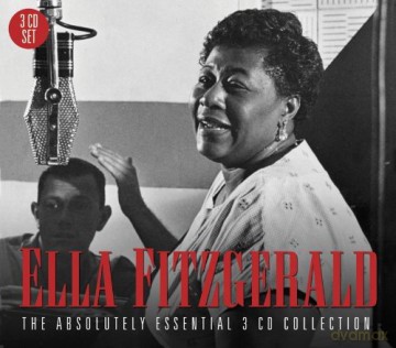 Ella Fitzgerald: The Absolutely Essential [3CD]