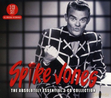 Spike Jones: The Absolutely Essential [3CD]