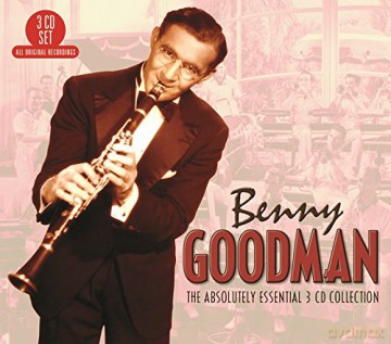 Benny Goodman: The Absolutely Essential 3 CD Collection [3CD]