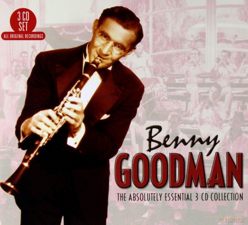 Benny Goodman: The Absolutely Essential 3 CD Collection [3CD]