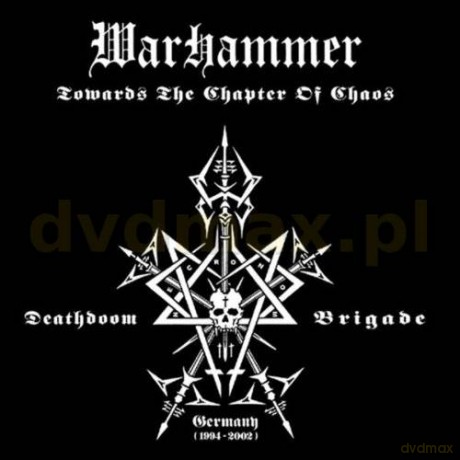 Warhammer: Towards The Chapter Of Chaos (Remastered + Bonus Tracks) (digipack) [CD]