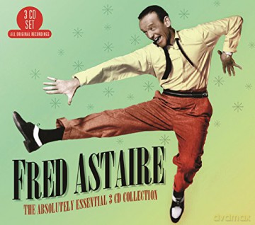 Fred Astaire: The Absolutely Essential 3 CD Collection [3CD]