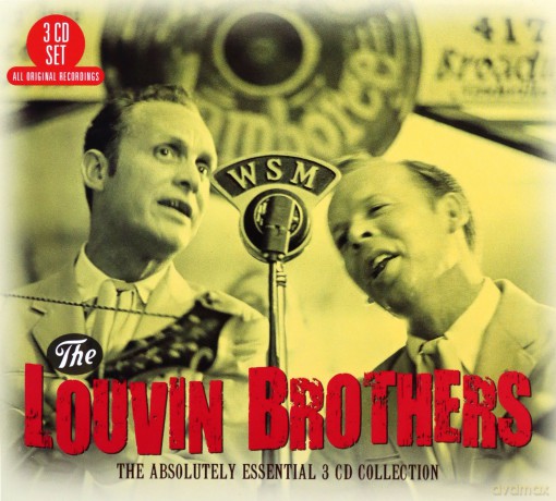Louvin Brothers: The Absolutely Essential 3 CD Collection [3CD]