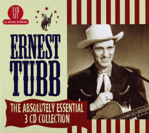 Ernest Tubb: The Absolutely Essential 3 CD Collection [3CD]