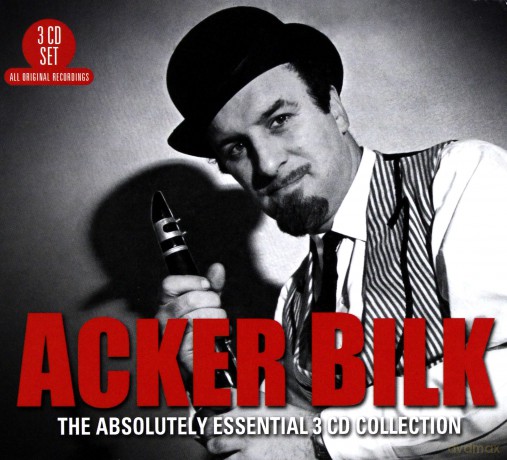 Acker Bilk: The Absolutely Essential Collection [3CD]